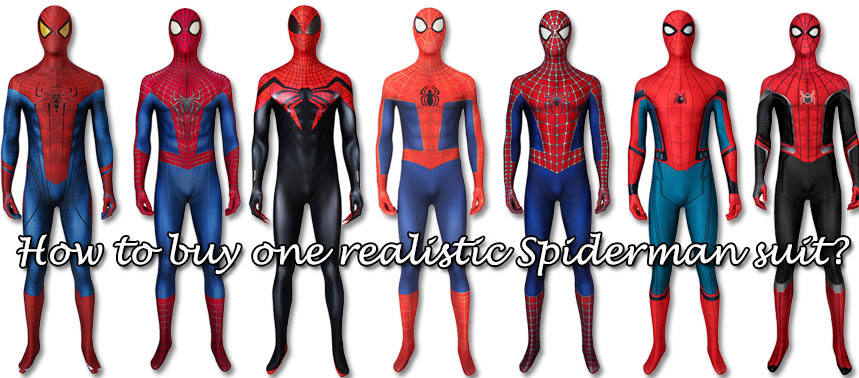 How to buy one realistic Spiderman suit?